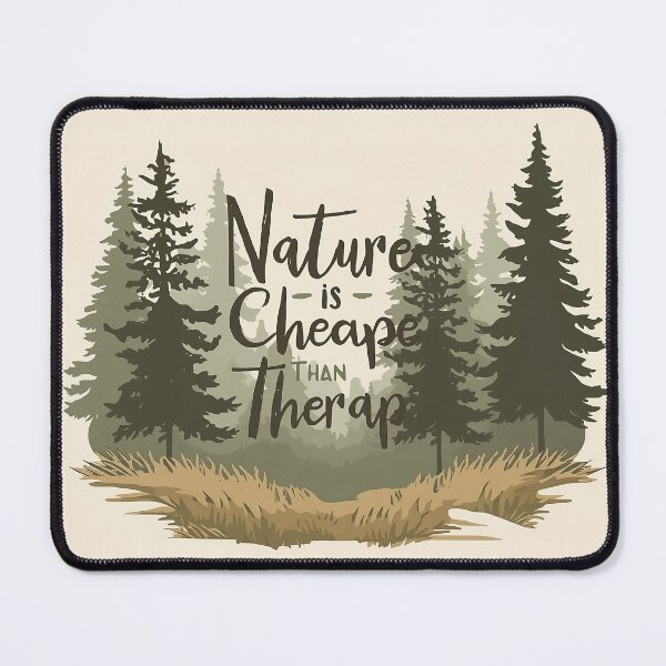 Item preview, Copy of Nature Is Cheaper Than Therapy Forest designed and sold by Classy-Artist.