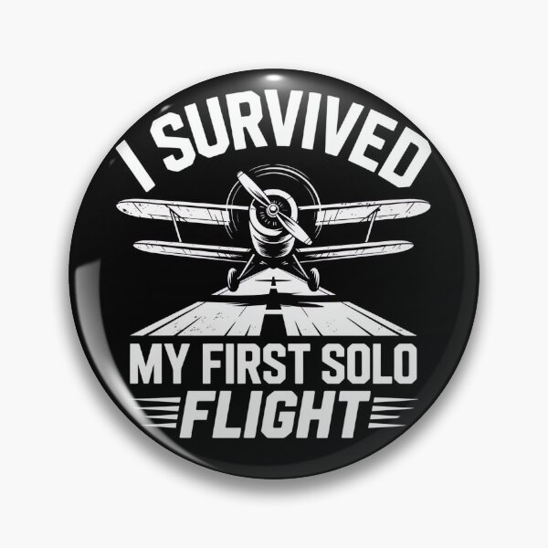 Item preview, I Survived My First Solo Flight Aviation designed and sold by k3rstman1.