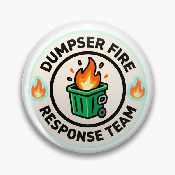 Item preview, Dumpster Fire Response Team Leader Embrace the Beautiful Chaos Within designed and sold by HumansStuck12.