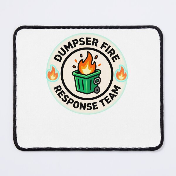 Item preview, Dumpster Fire Response Team Leader Embrace the Beautiful Chaos Within designed and sold by HumansStuck12.