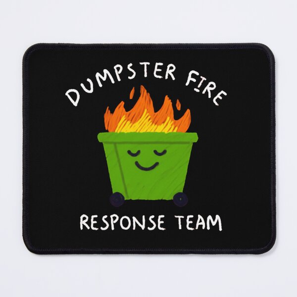 Item preview, Dumpster Fire Response Team Leader Captain of the Hot Mess Express designed and sold by HumansStuck12.