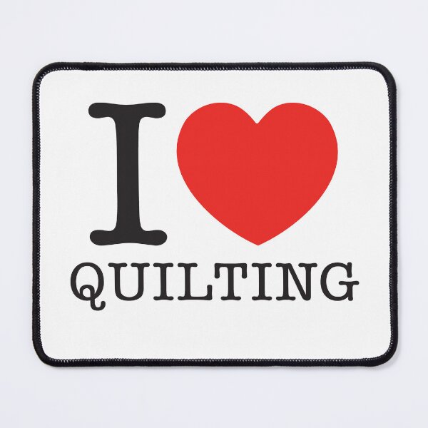 Item preview, I Love Quilting designed and sold by shitpostee.