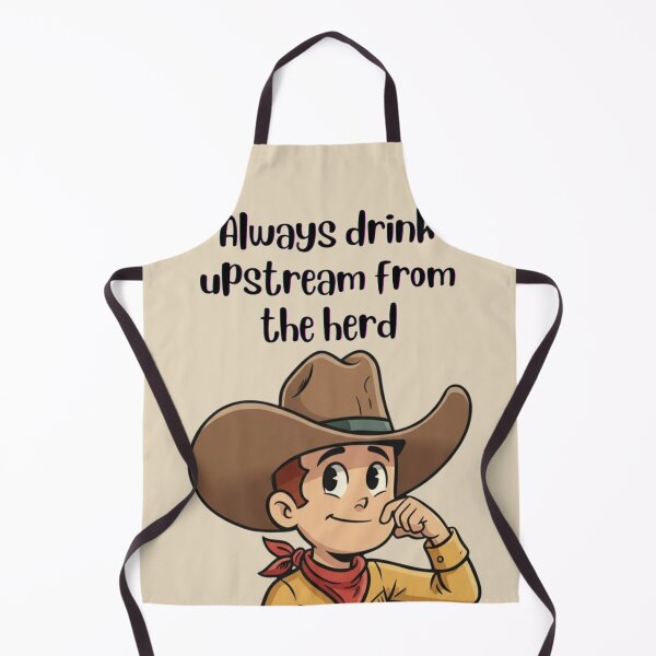 Item preview, Drink Upstream From The Herd - Funny Cowboy Advice designed and sold by Art's Diner.