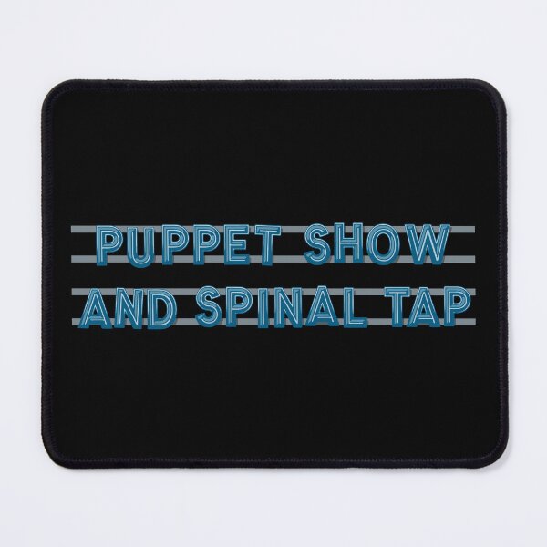 Item preview, Puppet Show and Spinal Tap designed and sold by The Common Tee.