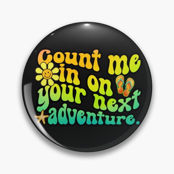 Item preview, Count Me In On Your Next Adventure - Retro Design - Beach Vibes designed and sold by Sun Sand & Sea Art.