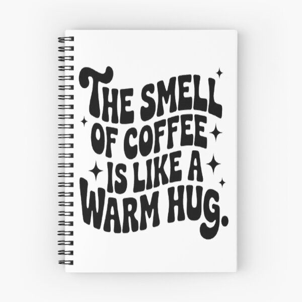 Item preview, The aroma of coffee feels like a warm hug. designed and sold by Thecloud5.