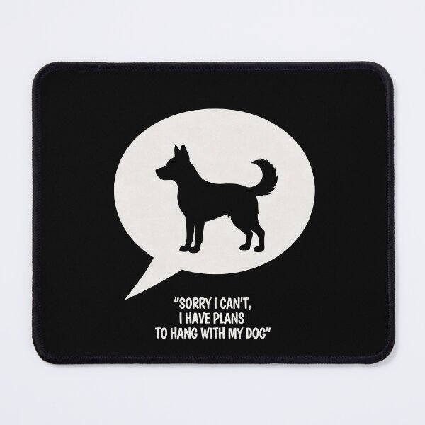 Item preview, Paw-sitively Booked: "I Can't Today, I've Got Doggo Hangout Plans" designed and sold by Senpaiwaves.