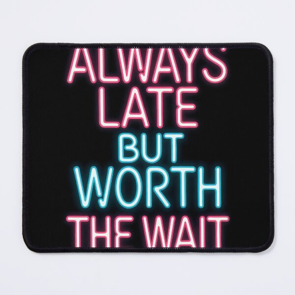 Item preview, Fashionably Fumbled: "Always Late, But Worth the Wait" Sloth Shenanigans designed and sold by Senpaiwaves.