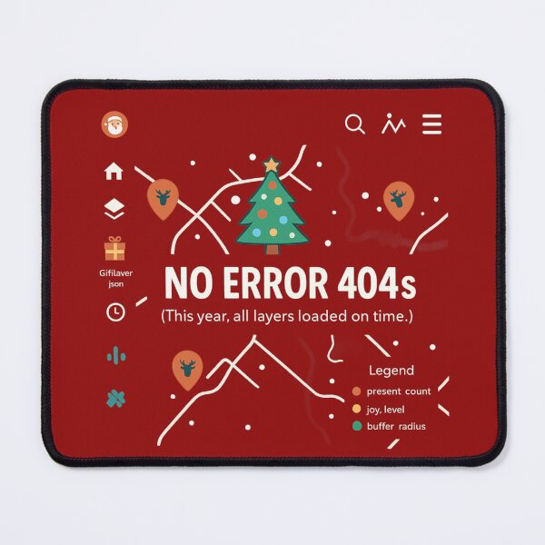 Item preview, No Error 404s – GIS Christmas Map Humor designed and sold by MapHappens.