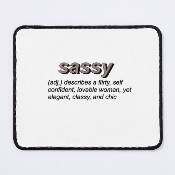 Item preview, Sassy Vibes – Bold, Confident, and Unapologetic designed and sold by Ruchixa.