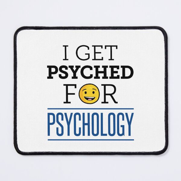 Item preview, I Get Psyched for Psychology designed and sold by jaygo.