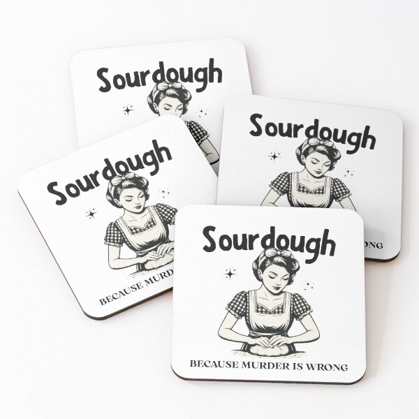 Item preview, Sourdough Because Murder Is Wrong designed and sold by stephenflashart.