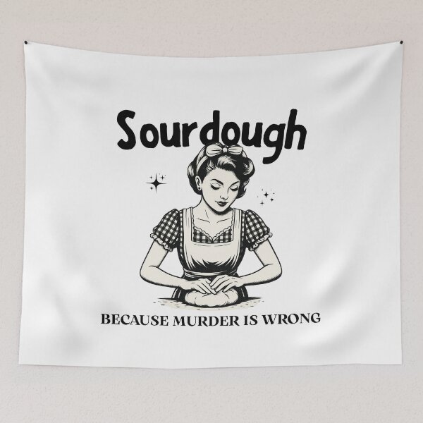 Item preview, Sourdough Because Murder Is Wrong designed and sold by stephenflashart.