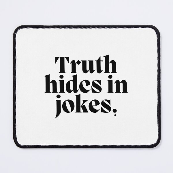 Item preview, Truth hides in jokes. designed and sold by Finds.