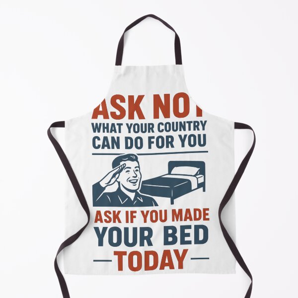 Item preview, Funny Retro Poster T-Shirt – “Ask Not What Your Country Can Do For You” Parody – Make Your Bed Motivational Design designed and sold by Natrix Art Design.