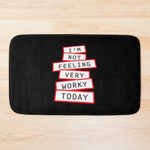 Item preview, I'm Not Feeling Very Worky Today Lazy Work Humor designed and sold by shirt-o-mat.