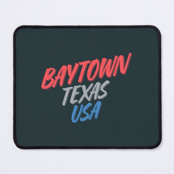 Item preview, Baytown Texas Hometown Heritage designed and sold by buglevel.