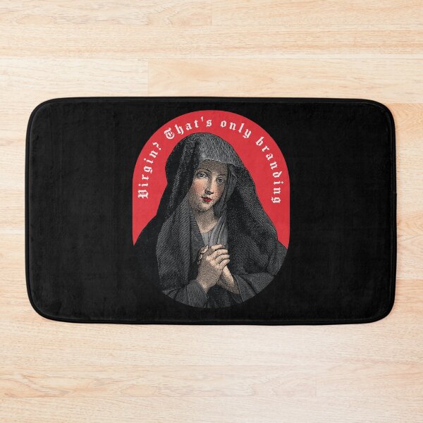 Item preview, Virgin Mary "Virgin? That's  only branding" designed and sold by gayishdesign.