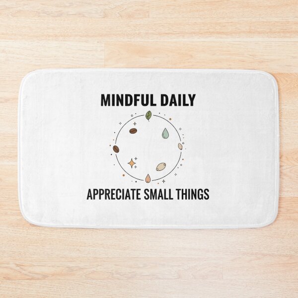 Item preview, Mindful Daily Tee | Appreciate Small Things - Gratitude Art designed and sold by MINIMA.LIGN.
