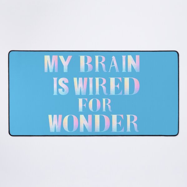 Item preview, My Brain Is Wired for Wonder – Neurodivergent Affirmation designed and sold by Design_Your_Day.
