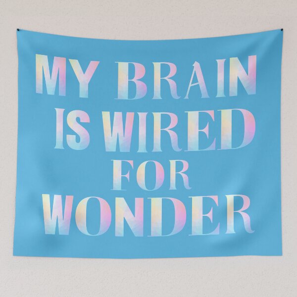 Item preview, My Brain Is Wired for Wonder – Neurodivergent Affirmation designed and sold by Design_Your_Day.