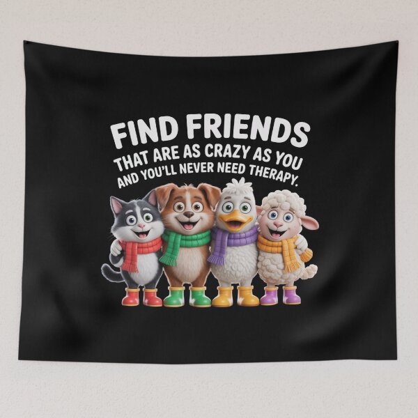 Item preview, Find Friends That are As Crazy As You designed and sold by DOPANDA ..