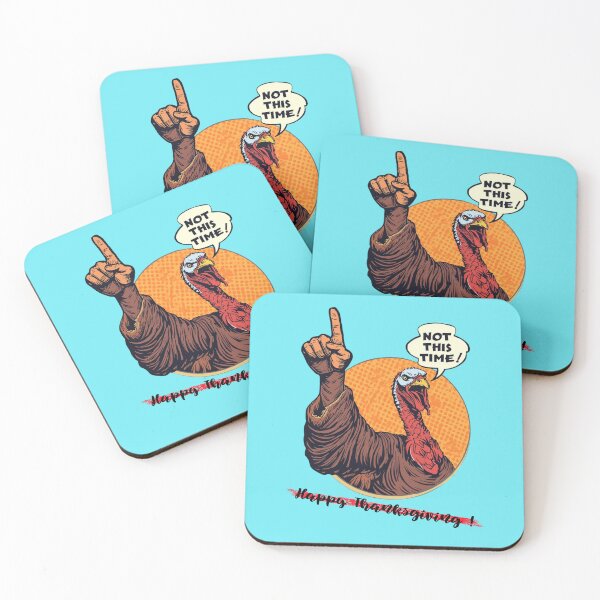 Item preview, Angry Turkey Says: Not This Time! Happy Thanksgiving designed and sold by Stanley the Creator.