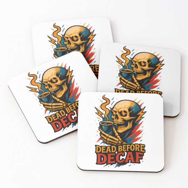 Item preview, Dead Before Decaf – Eternal Energy designed and sold by OthersideCoffee.