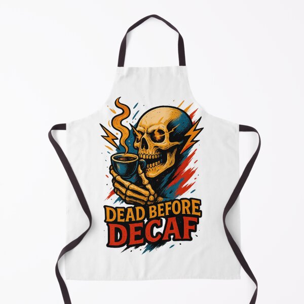 Item preview, Dead Before Decaf – Eternal Energy designed and sold by OthersideCoffee.