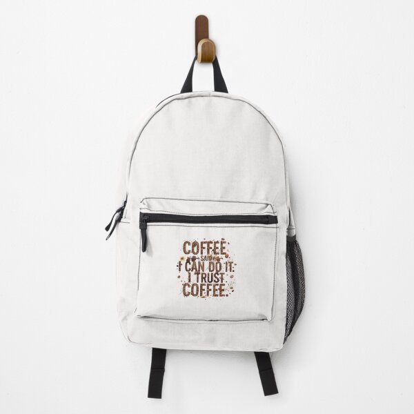 Item preview, Coffee Said I Can Do It I Trust Coffee designed and sold by Inkspaced.