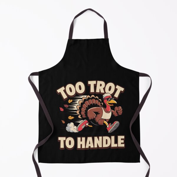 Item preview, Too Trot To Handle Funny Thanksgiving Turkey Running Pun designed and sold by elderberry.
