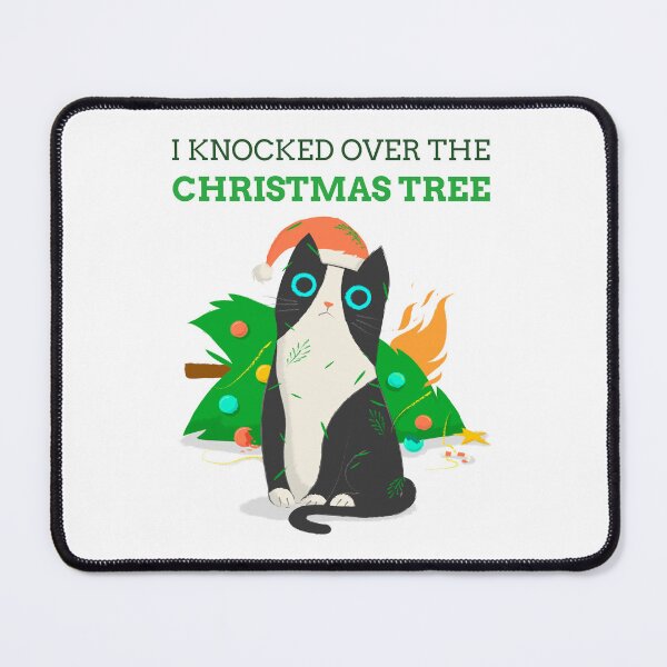 Item preview, Christmas Cat I Knocked Over The Christmas Tree designed and sold by WolfmanProphecy.