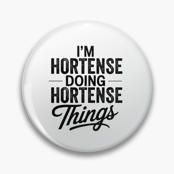 Item preview, I'm Hortense Doing Hortense Things designed and sold by Oussinc.