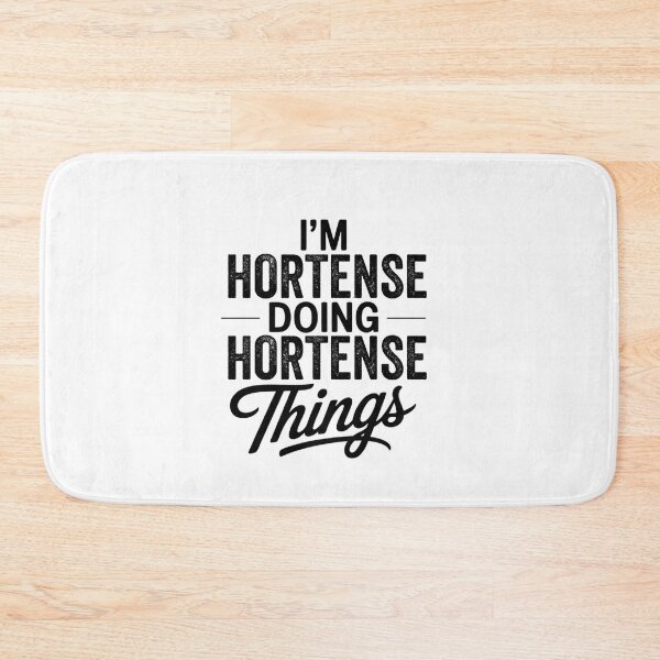 Item preview, I'm Hortense Doing Hortense Things designed and sold by Oussinc.