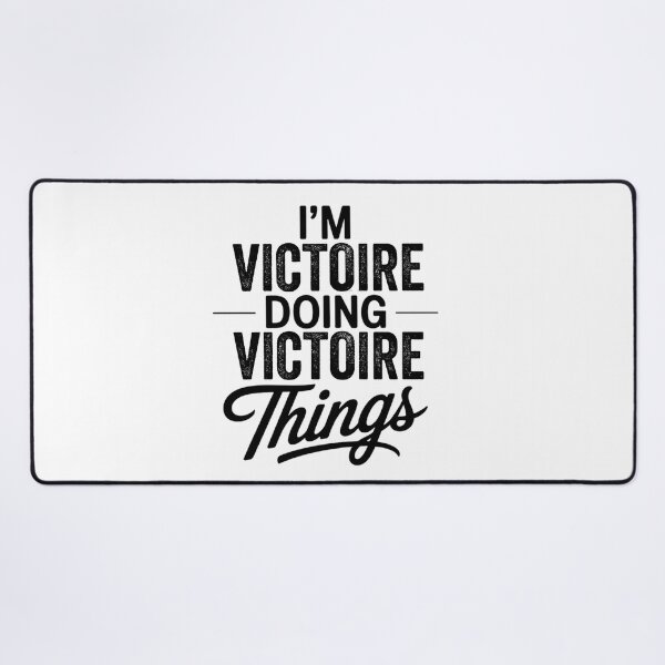 Item preview, I'm Victoire Doing Victoire Things designed and sold by Oussinc.