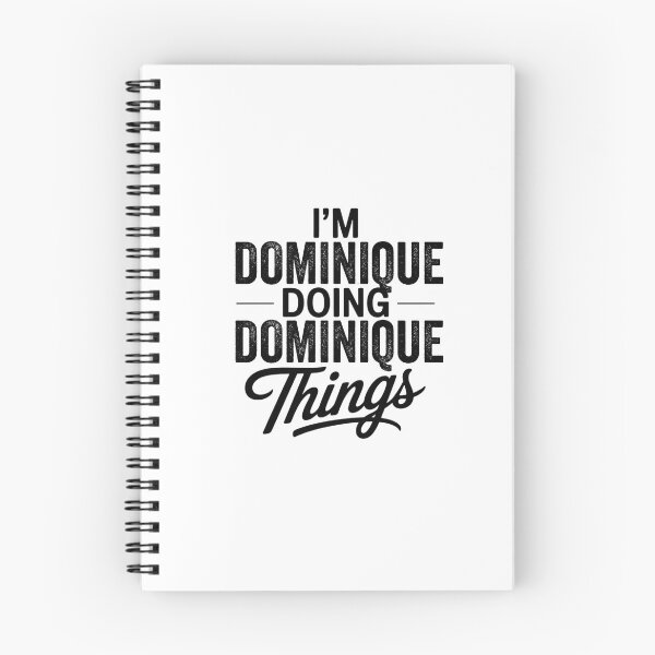 Item preview, I'm Dominique Doing Dominique Things designed and sold by Oussinc.