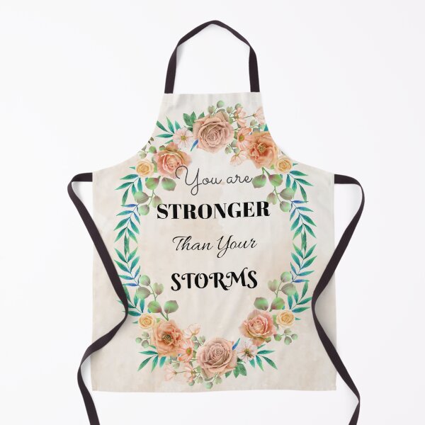 Item preview, You Are Stronger Than Your Storms designed and sold by ThePrinterShop.