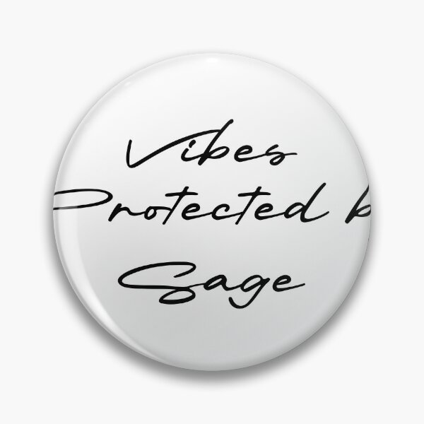 Item preview, Vibes Protected by Sage designed and sold by Ninjacatoff.