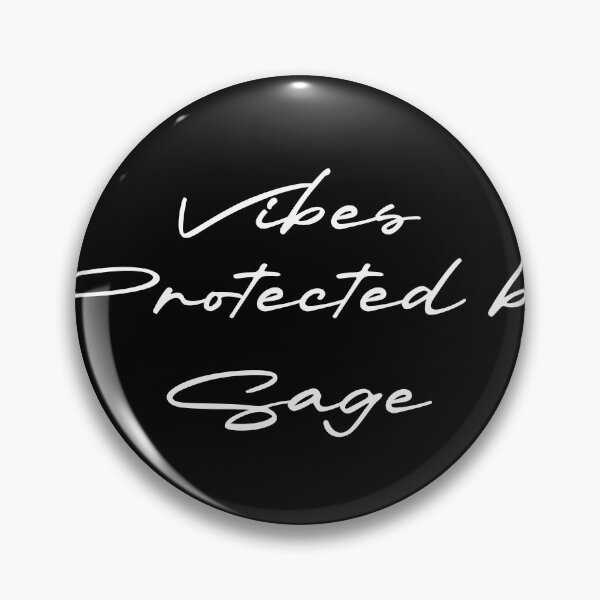 Item preview, Vibes Protected by Sage designed and sold by Ninjacatoff.