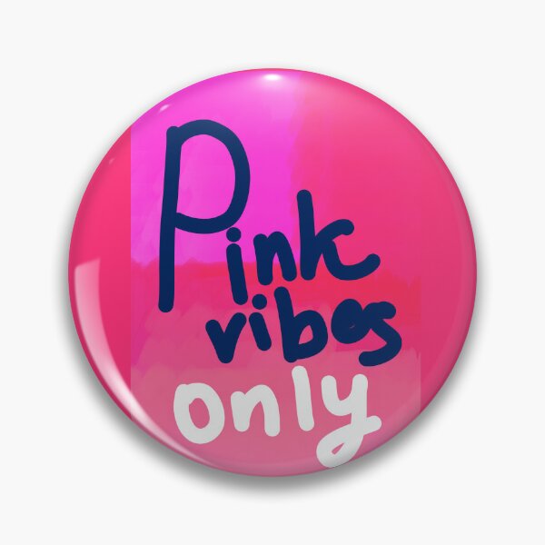Item preview, Pink vibes only designed and sold by MMysteryArtist.