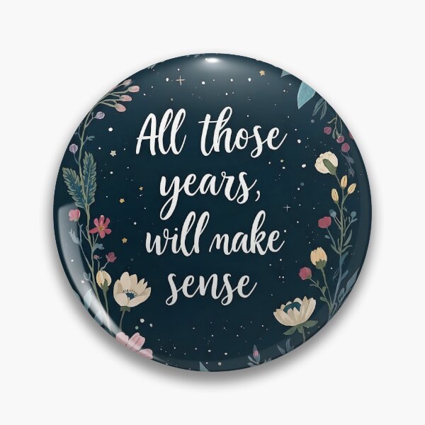 Item preview, All those years, will make sense designed and sold by Lubesa.