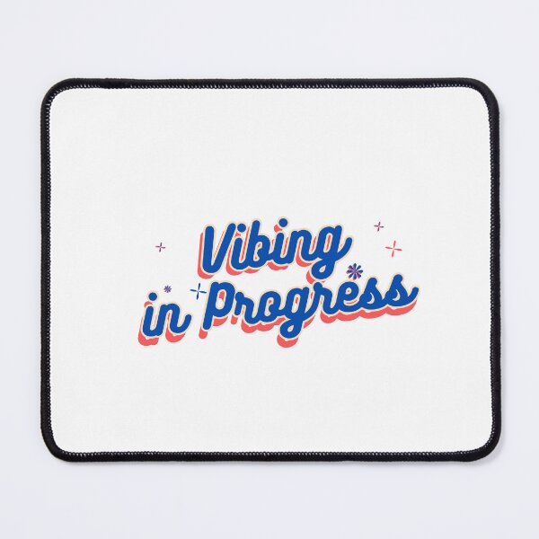 Item preview, Vibing in Progress designed and sold by The Vibed Soul.