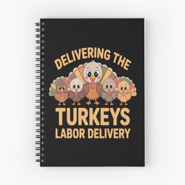 Item preview, Delivering The Cutest Turkeys Labor & Delivery Thanksgiving designed and sold by VladoZork.
