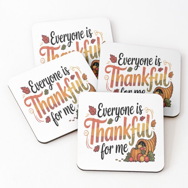 Item preview, Everyone Is Thankful for Me Funny Family  designed and sold by VladoZork.