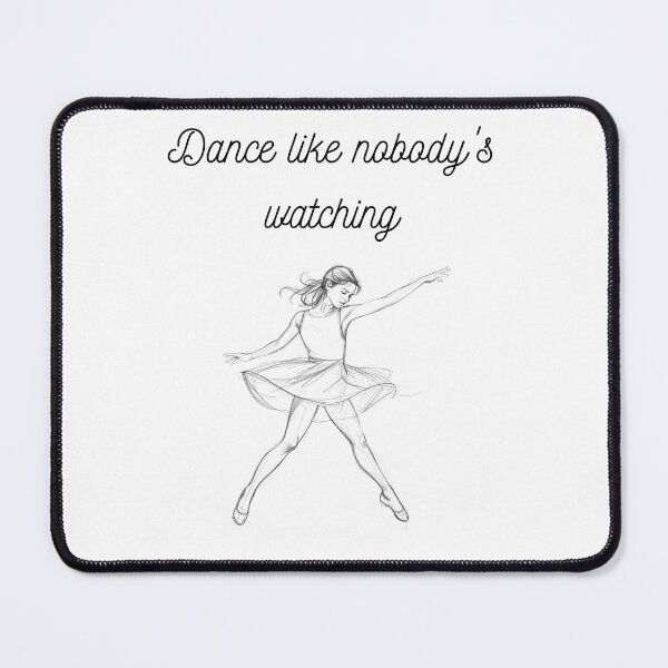 Item preview, Dance like nobody's watching designed and sold by Creatira.