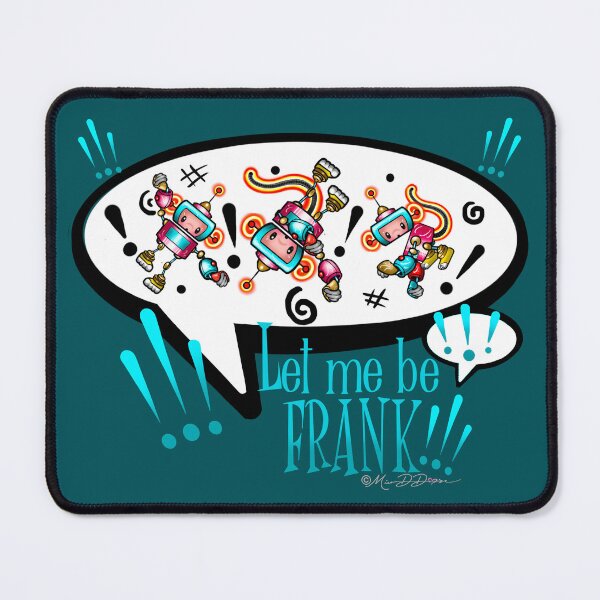 Item preview, StarBot Squad- Let Me Be Frank designed and sold by MetroINKbooks.