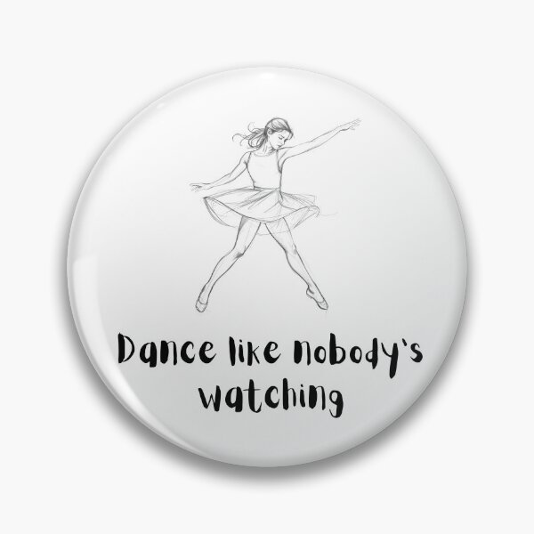 Item preview, Dance like nobody's watching designed and sold by Creatira.