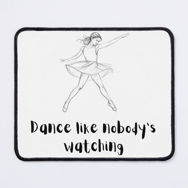 Item preview, Dance like nobody's watching designed and sold by Creatira.