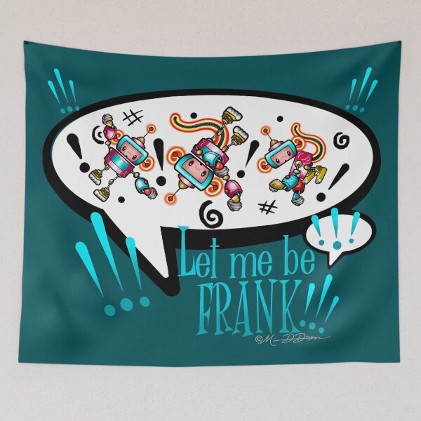 Item preview, StarBot Squad- Let Me Be Frank designed and sold by MetroINKbooks.