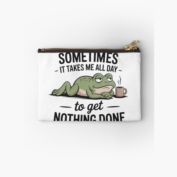 Item preview, Lazy Frog Sometimes It Takes All Day to Get Nothing Done designed and sold by JossDesign15.